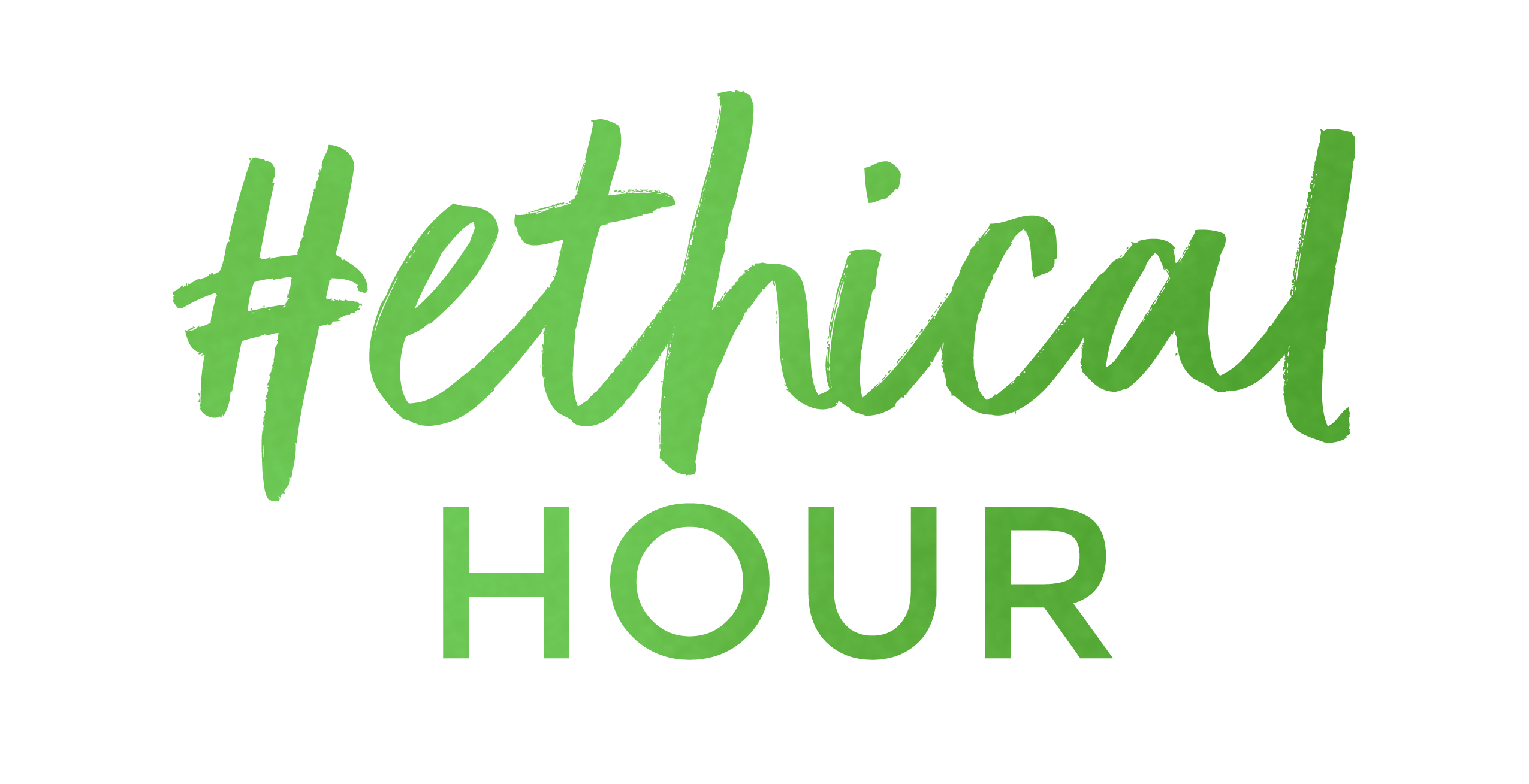 #EthicalHour